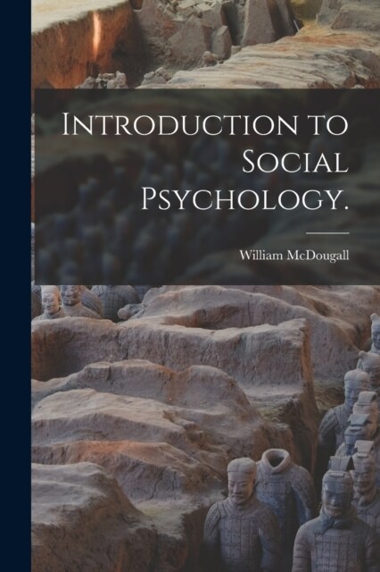 Introduction to Social Psychology. (Paperback)