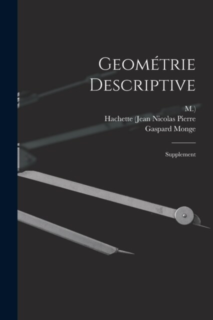Geom?rie Descriptive: Supplement (Paperback)