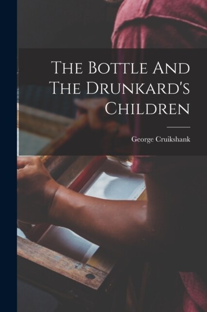 The Bottle And The Drunkards Children (Paperback)