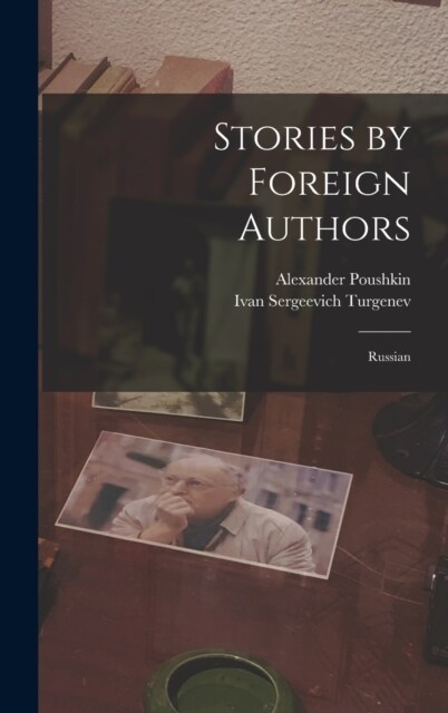 Stories by Foreign Authors: Russian (Hardcover)