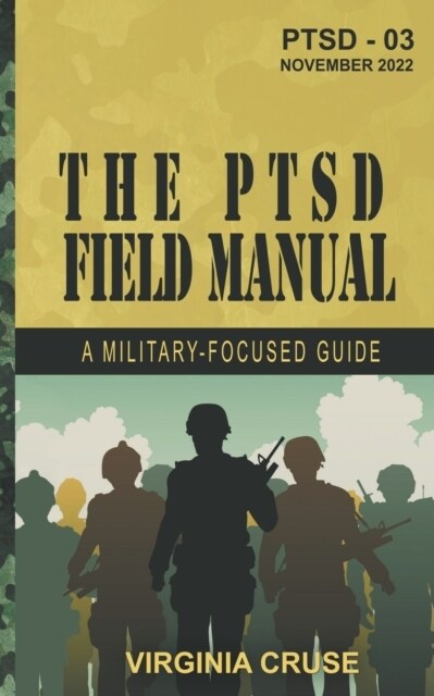 The PTSD Field Manual (Paperback)