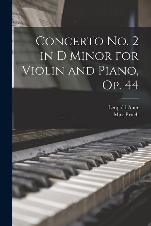 Concerto no. 2 in D Minor for Violin and Piano, op. 44 (Paperback)