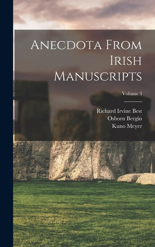 Anecdota From Irish Manuscripts; Volume 3 (Hardcover)