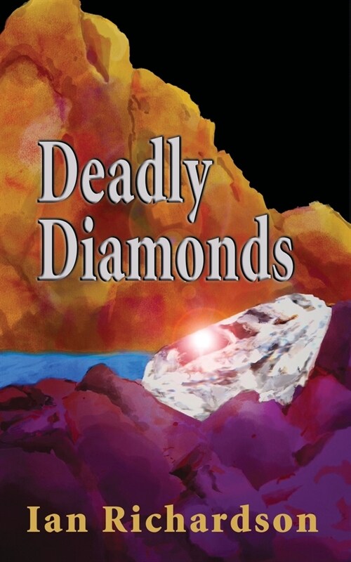 Deadly Diamonds (Paperback)