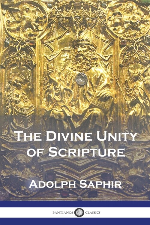 The Divine Unity of Scripture (Paperback)