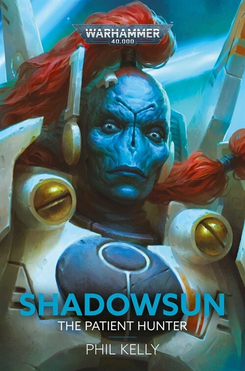 Shadowsun: The Patient Hunter (Hardcover)