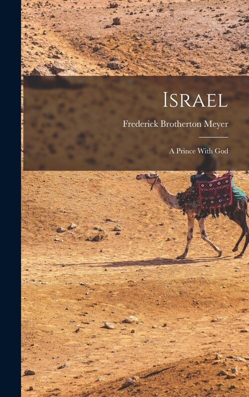 Israel: A Prince With God (Hardcover)