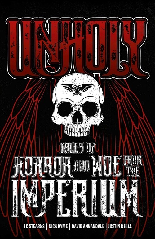 Unholy: Tales of Horror and Woe from the Imperium (Paperback)
