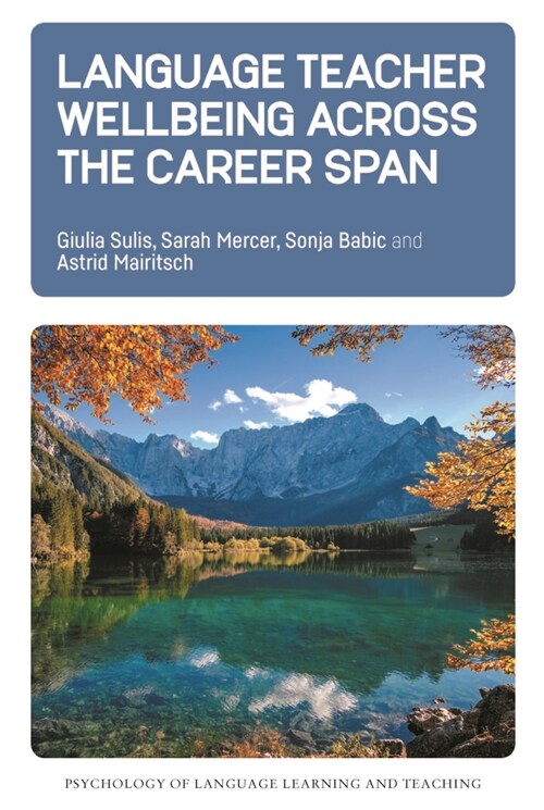 Language Teacher Wellbeing Across the Career Span (Hardcover)