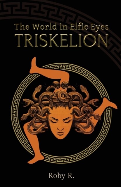 The World in Elfic Eyes - Triskelion (Paperback)