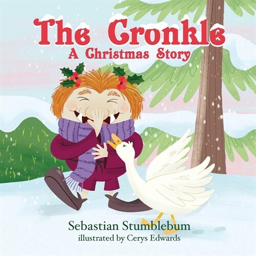 The Cronkle: A Christmas Story (Paperback)