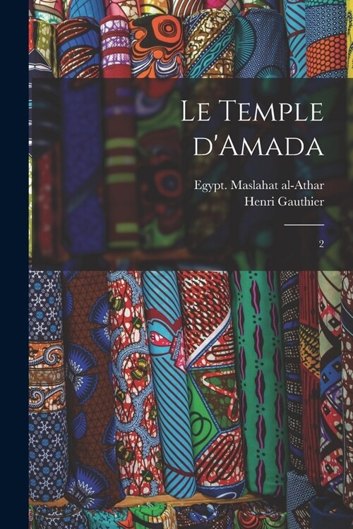 Le temple dAmada: 2 (Paperback)