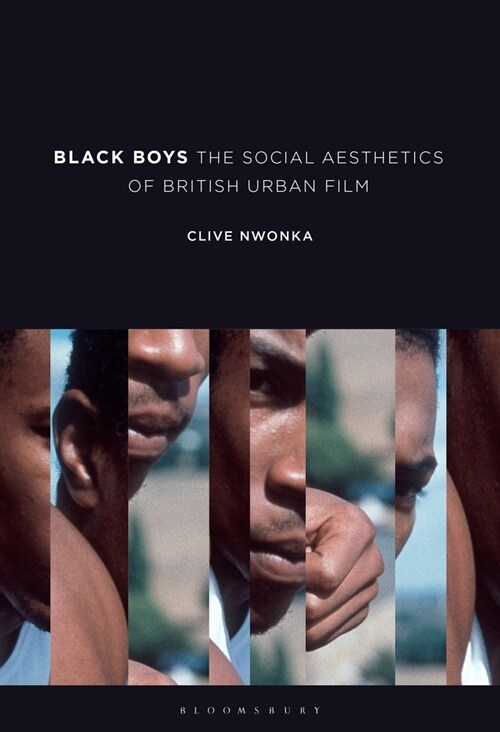 Black Boys: The Social Aesthetics of British Urban Film (Paperback)