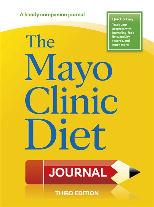 The Mayo Clinic Diet Journal, 3rd Edition (Paperback)