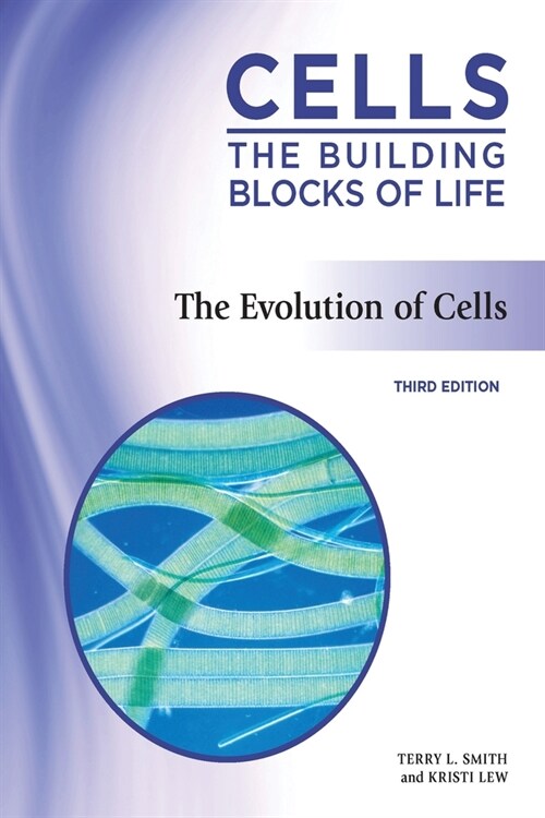 The Evolution of Cells, Third Edition (Paperback)