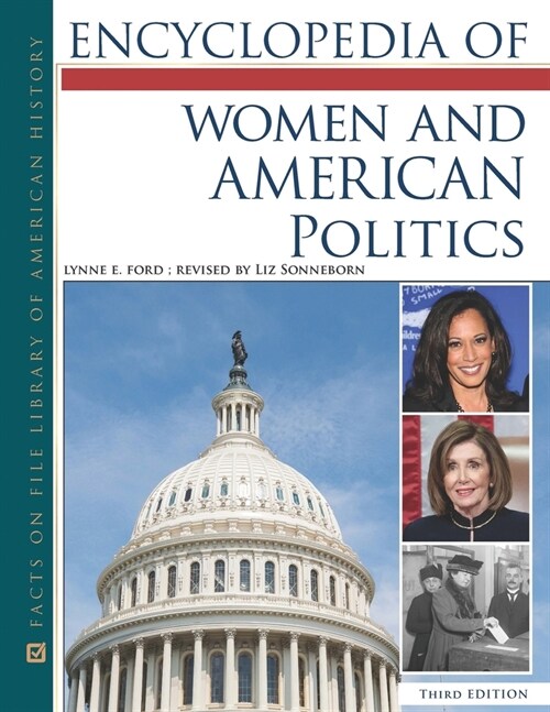 Encyclopedia of Women and American Politics, Third Edition (Paperback)