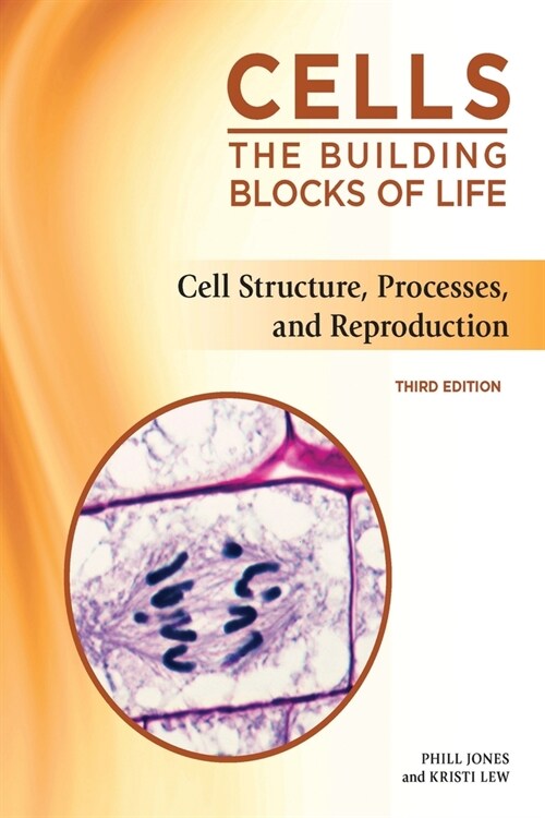 Cell Structure, Processes, and Reproduction, Third Edition (Paperback)