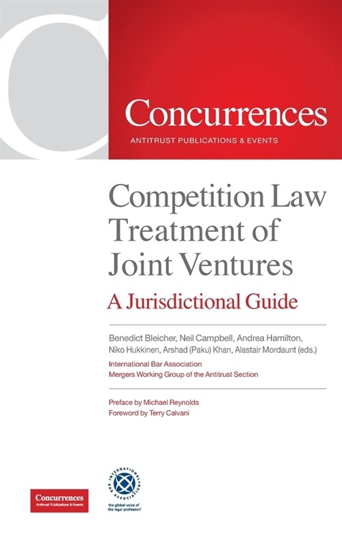 Competition Law Treatment of Joint Ventures: A Jurisdictional Guide (Hardcover)