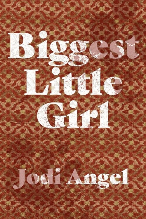 Biggest Little Girl (Paperback)