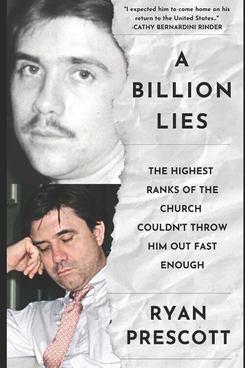A Billion Lies: The Highest Ranks of the Church of Scientology Couldnt Throw Him Out Fast Enough (Paperback)