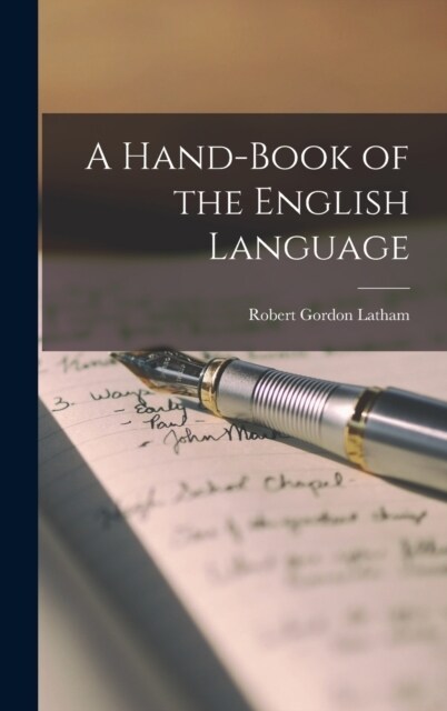 A Hand-Book of the English Language (Hardcover)