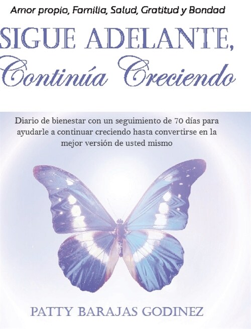 Sigue Adelante, Contin? Creciendo (Hardcover)