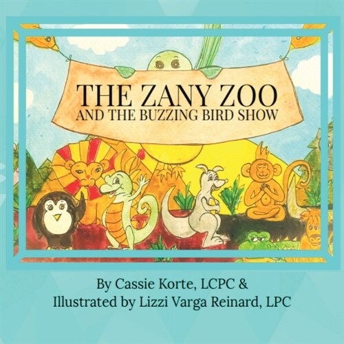 The Zany Zoo And The Buzzing Bird Show (Paperback)