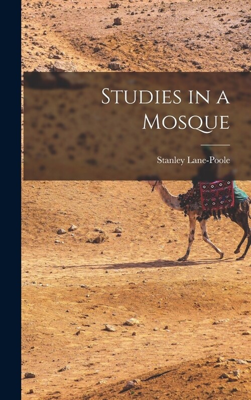 Studies in a Mosque (Hardcover)