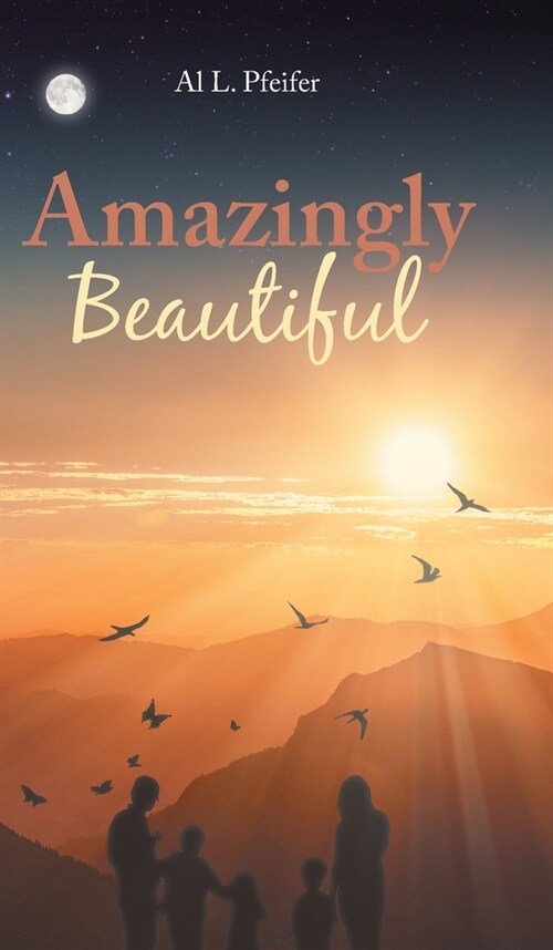 Amazingly Beautiful (Hardcover)