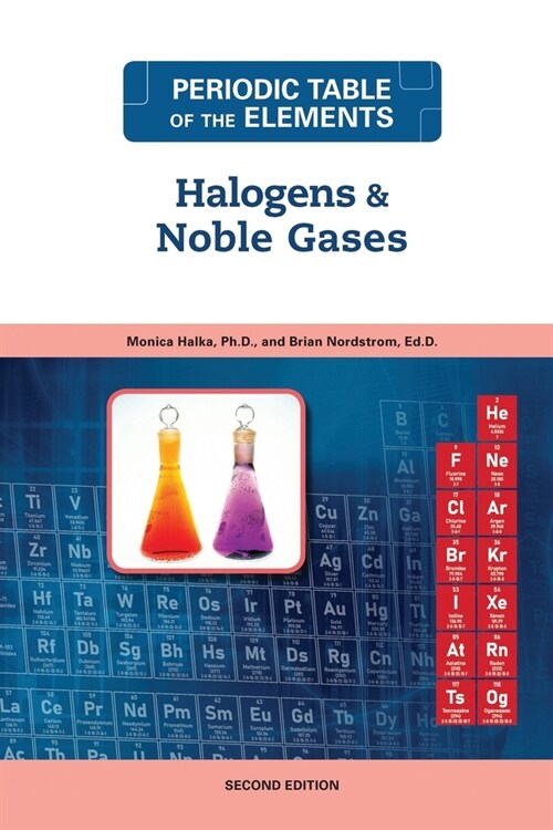 Halogens and Noble Gases, Second Edition (Paperback)