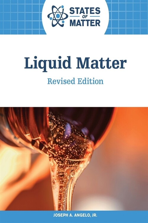 Liquid Matter, Revised Edition (Paperback)