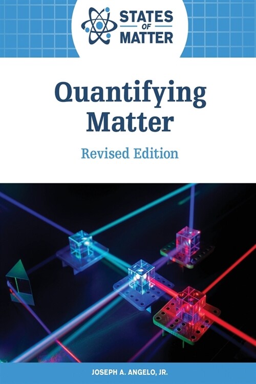 Quantifying Matter, Revised Edition (Paperback)