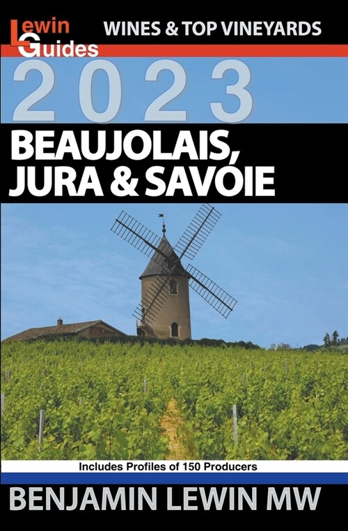 Beaujolais, Jura and Savoie (Paperback)