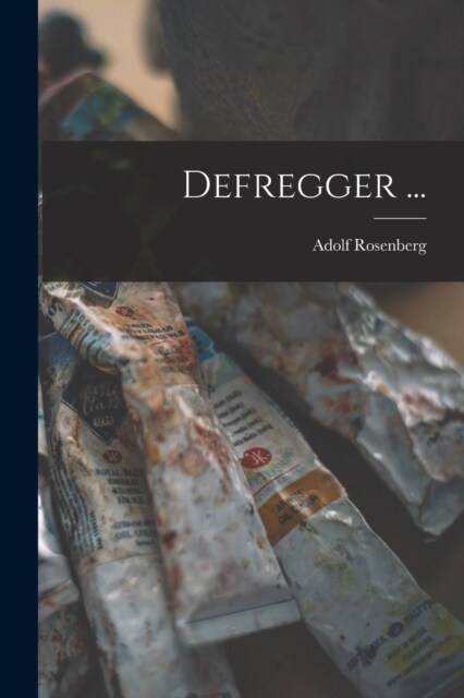 Defregger ... (Paperback)