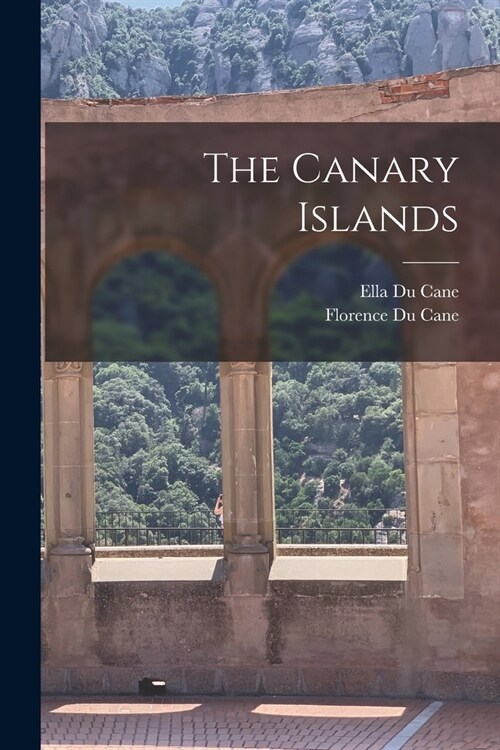 The Canary Islands (Paperback)