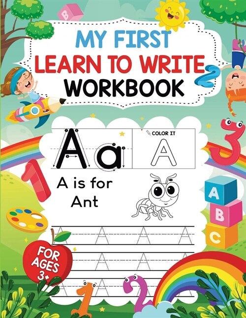 My First Learn-to-Write Workbook For ABC Kids: Practice for Kids with Pen Control, Line Tracing, Letter Writing, and More! (Paperback)