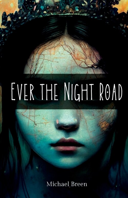 Ever the Night Road (Paperback)