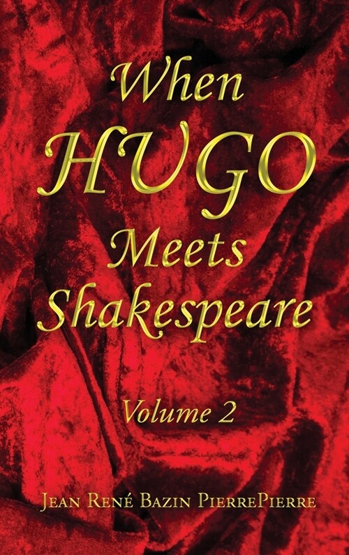 When HUGO Meets Shakespeare Vol 2 (Hardcover)