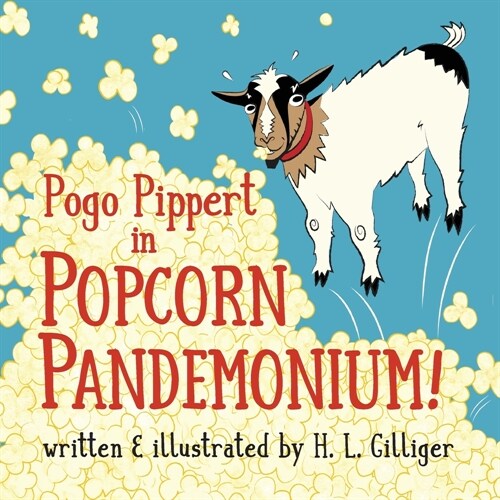 Pogo Pippert in POPCORN PANDEMONIUM! (Paperback)