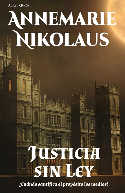 Justicia sin ley (Paperback)