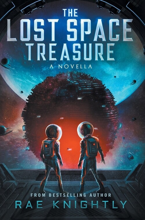 The Lost Space Treasure - A Novella (Hardcover)