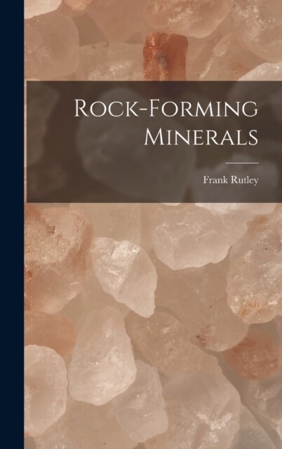 Rock-Forming Minerals (Hardcover)