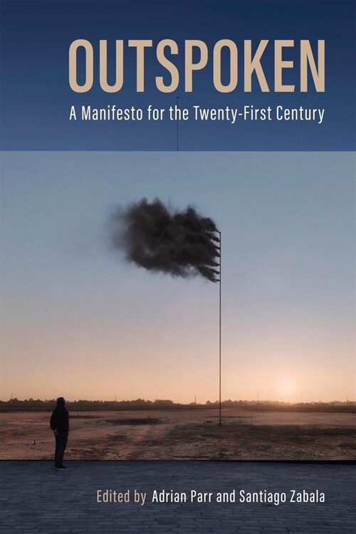 Outspoken: A Manifesto for the Twenty-First Century Volume 5 (Hardcover)