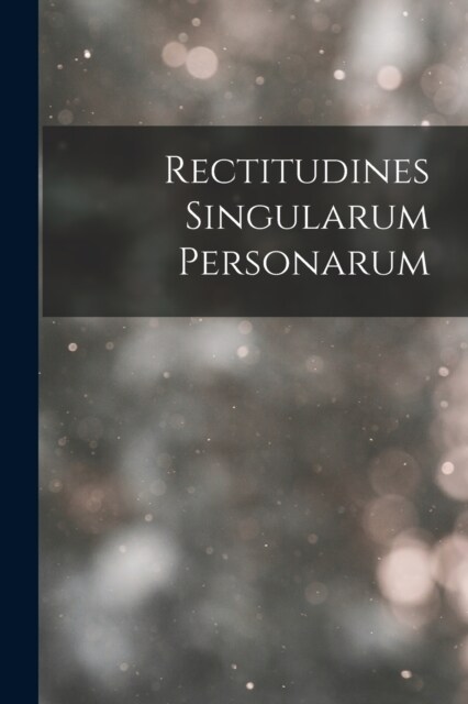 Rectitudines Singularum Personarum (Paperback)