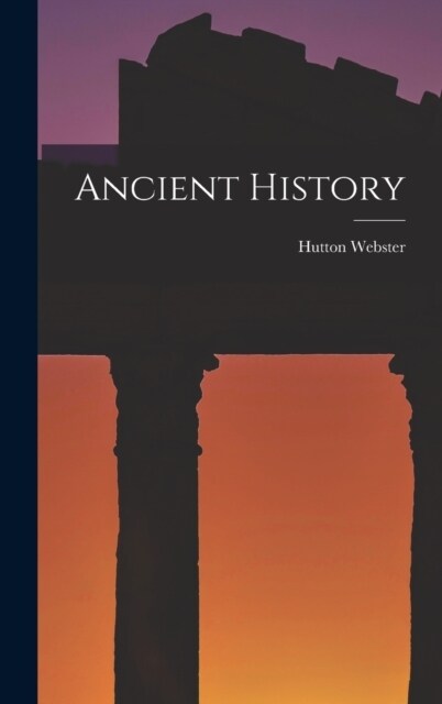 Ancient History (Hardcover)