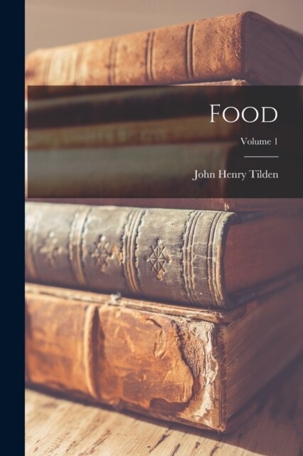 Food; Volume 1 (Paperback)