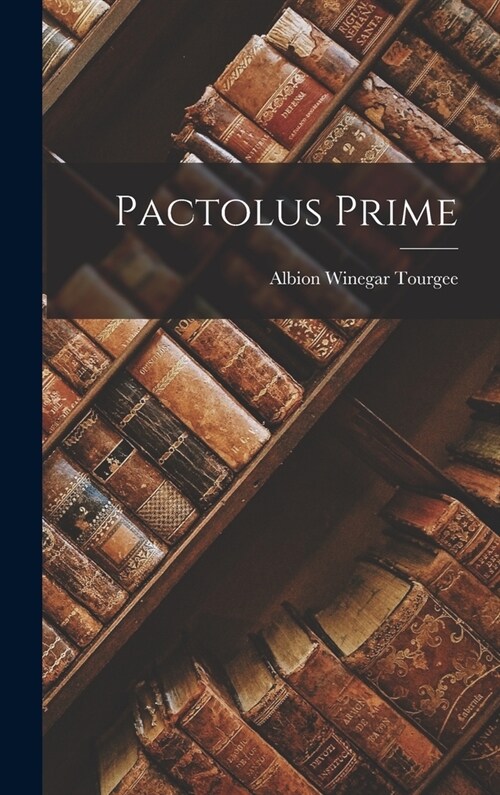 Pactolus Prime (Hardcover)