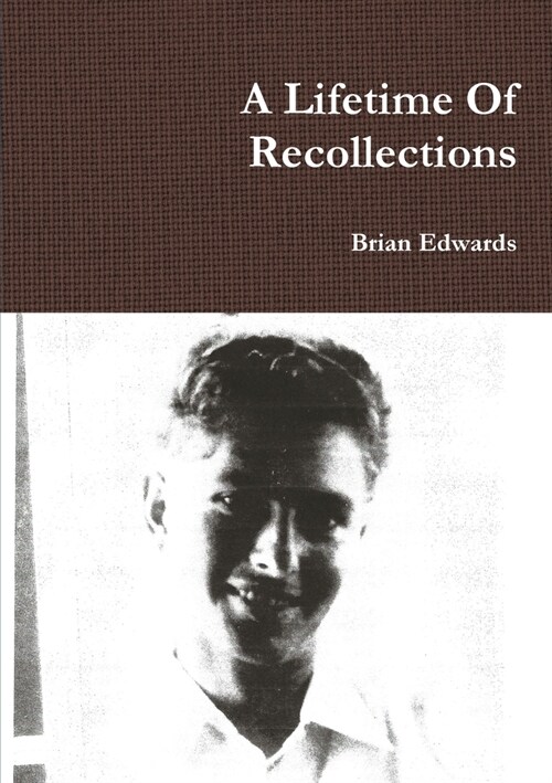 A Lifetime Of Recollections (Paperback)