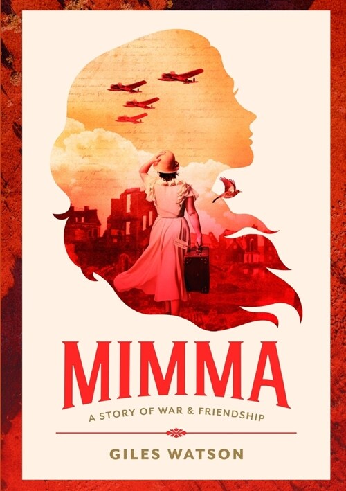 Mimma: A Story of War and Friendship (Paperback)