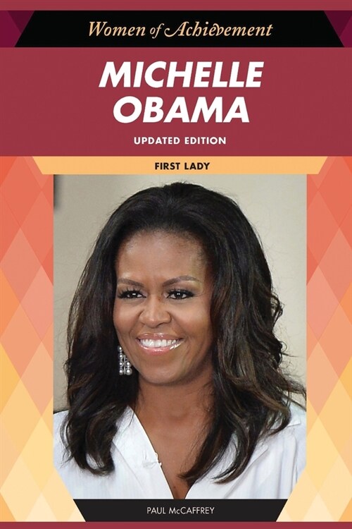 Michelle Obama, Updated Edition: Writer and Inspirational Speaker (Paperback)